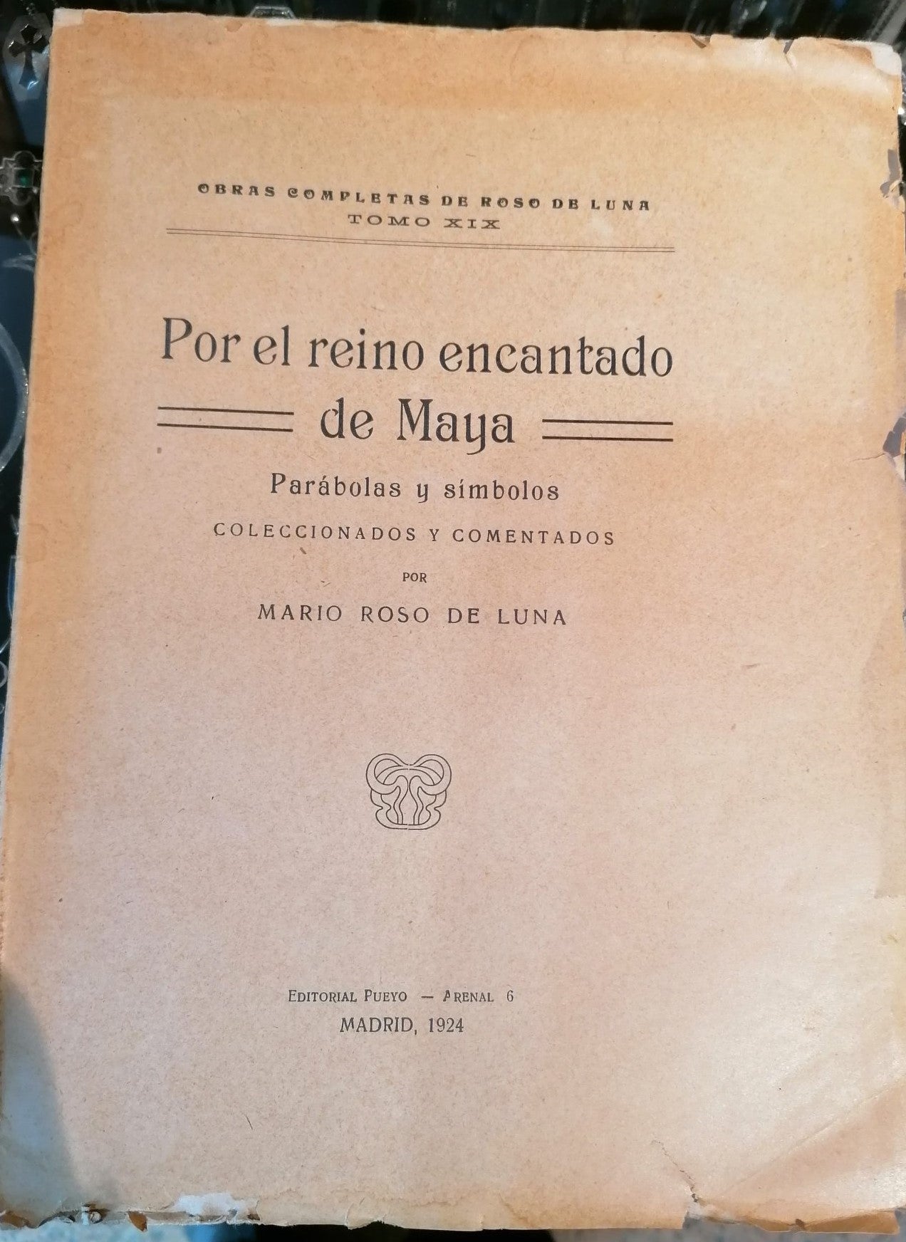 A - Pelo Reino Encantado de Maya - Mário Rosso de Luna - 1924 - em Espanhol
