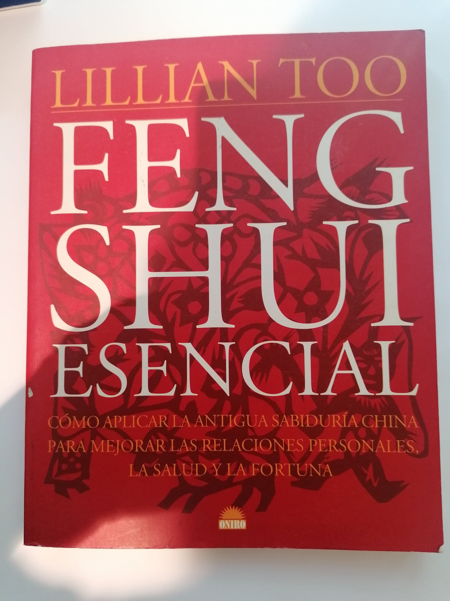 Feng Shui Essencial - Lillian Too | Feng Shui, Harmonia e Energia Positiva