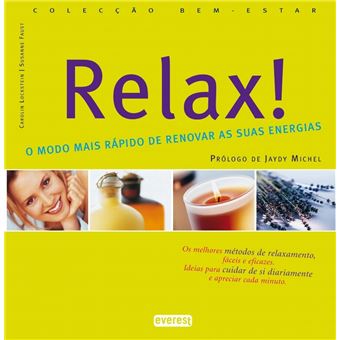 Relax – O Modo Mais Rápido de Renovar as Suas Energias | Carolin Lockstein & Susanne Faust