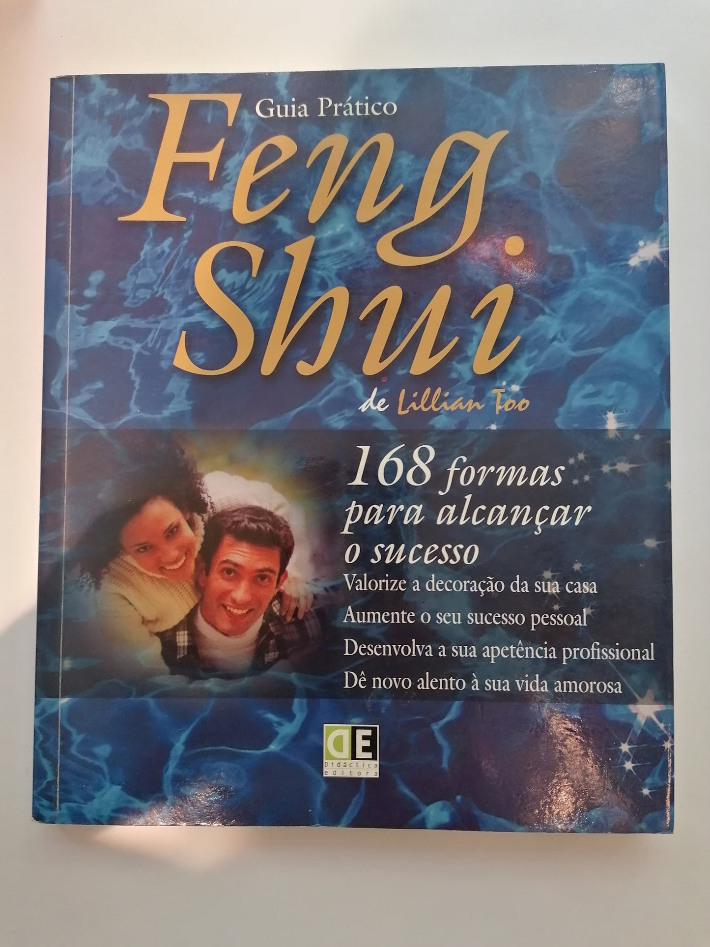 Feng Shui - 168 formas para alcançar sucesso