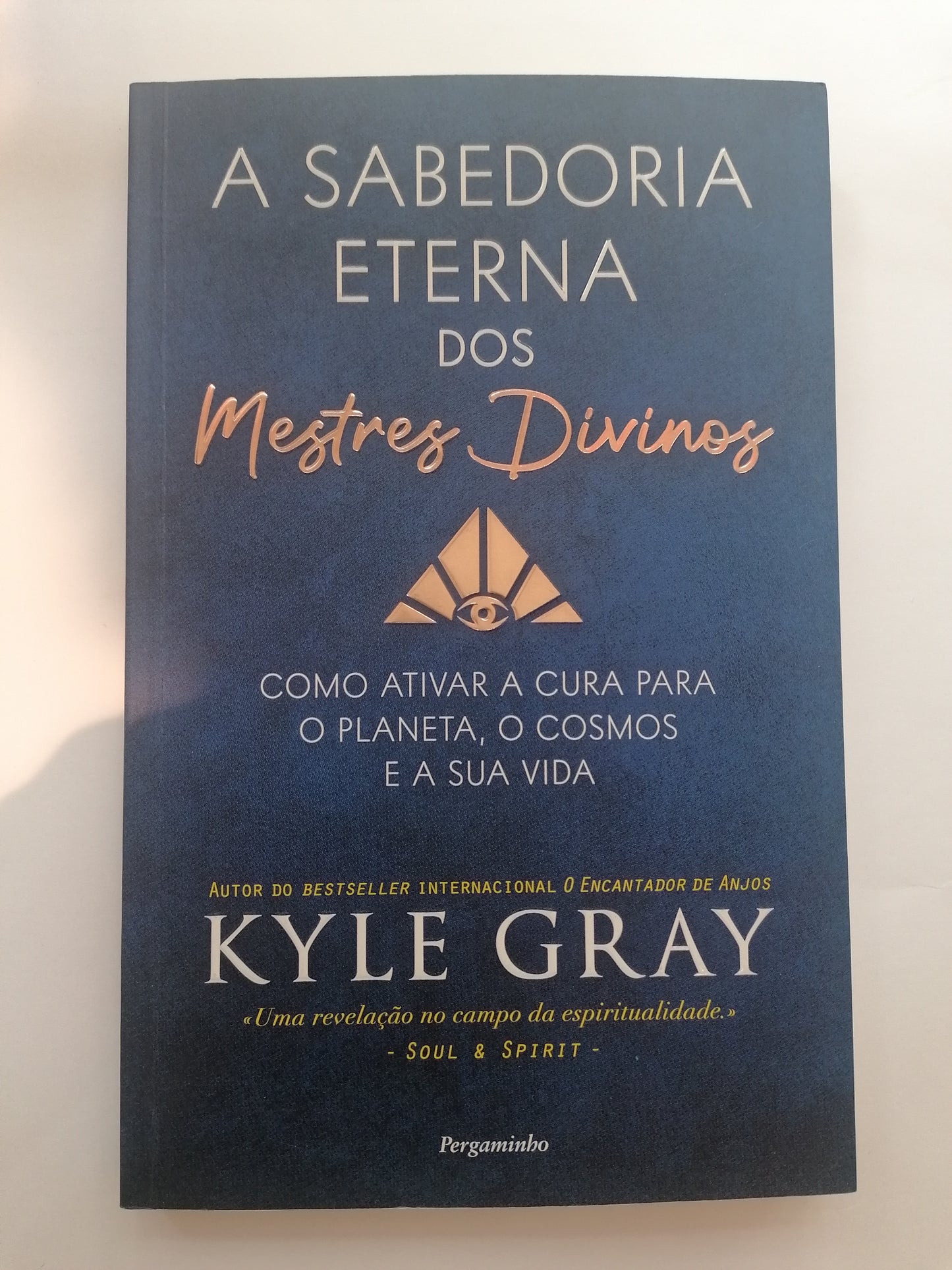 A Sabedoria Eterna dos Mestres Divinos - Kyle Gray | Mestres Espirituais e Guia de Vida