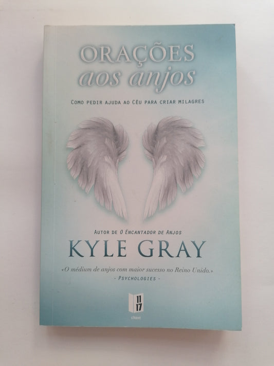 Orações aos Anjos - Kyle Gray  | Conexão Espiritual e Proteção Angelical