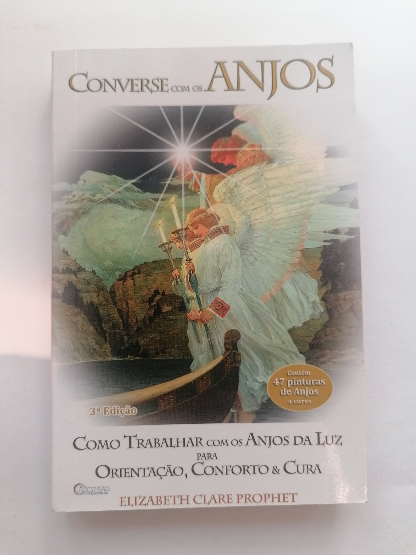 Converse com os Anjos - Elisabeth Clare Prophet | Comunicação e Proteção Angelical