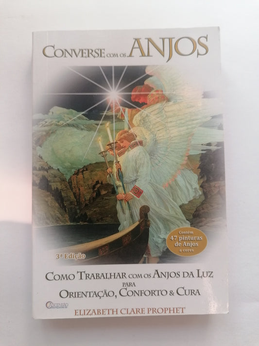 Converse com os Anjos - Elisabeth Clare Prophet | Comunicação e Proteção Angelical