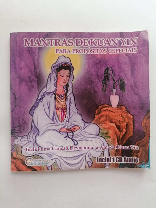 Mantras de Kuan Yin – Para Propósitos Especiais | Meditação e Espiritualidade