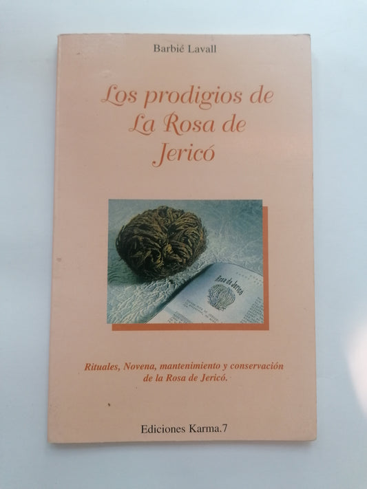 Los prodigios de la rosa de jericó - em espanhol