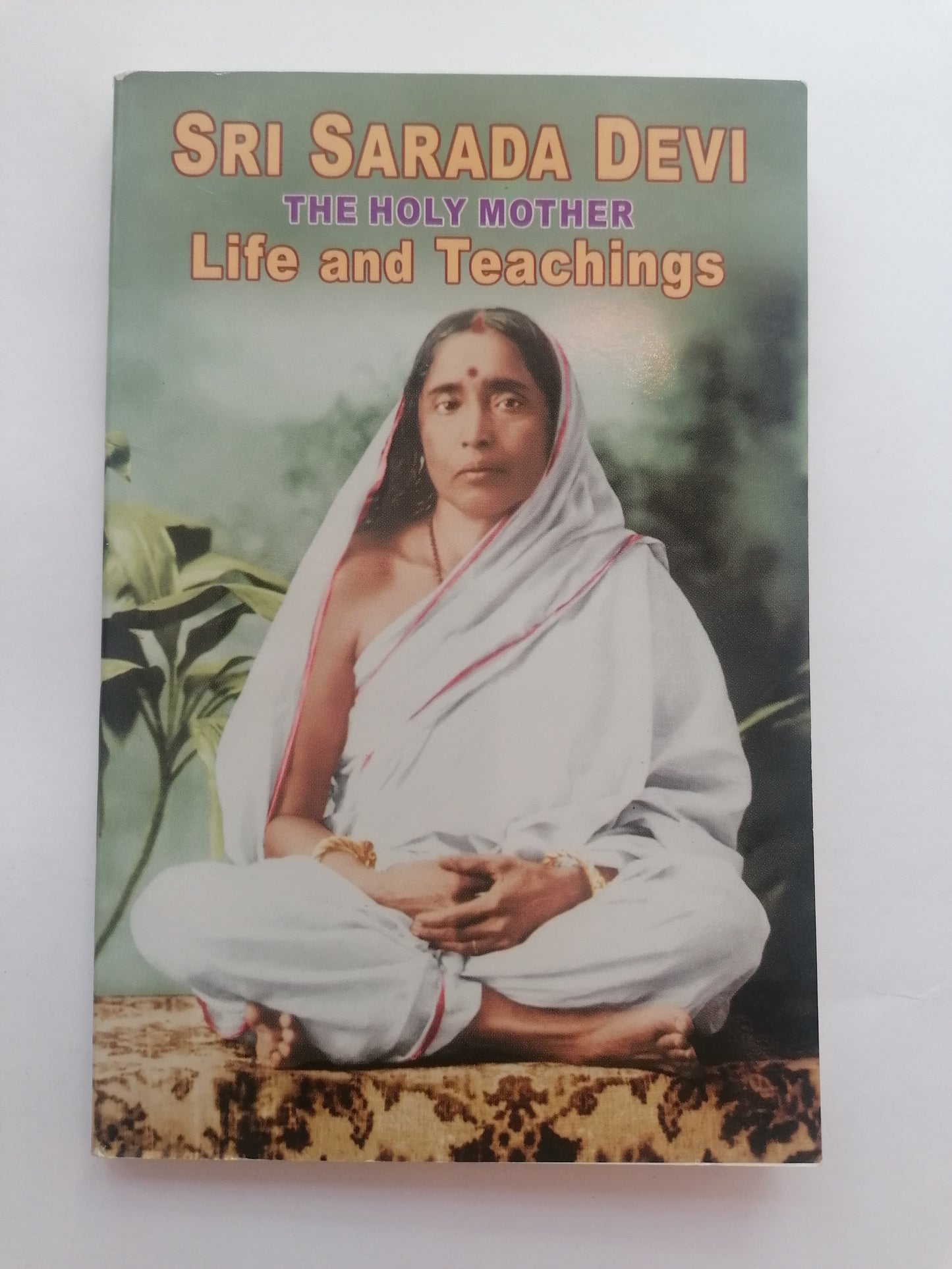 Sri Sarada Devi (The Holy Mother)  |  Vida e Ensinamentos Espirituais