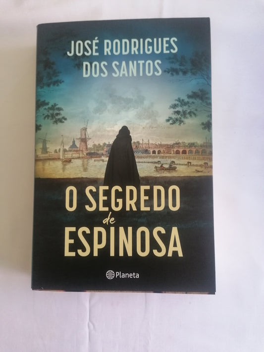 O Segredo de Espinosa – José Rodrigues dos Santos | Mistério, Filosofia e Religião