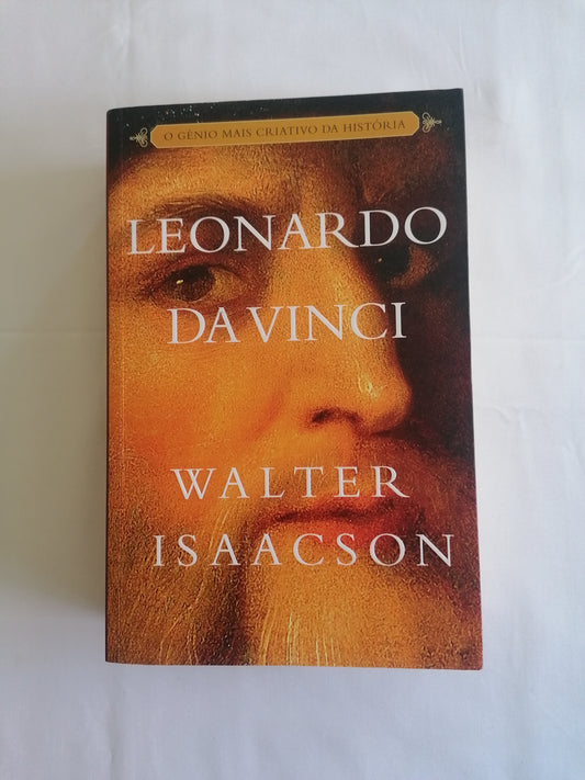 Leonardo da Vinci – Walter Isaacson | Biografia e História do Genio do Renascimento
