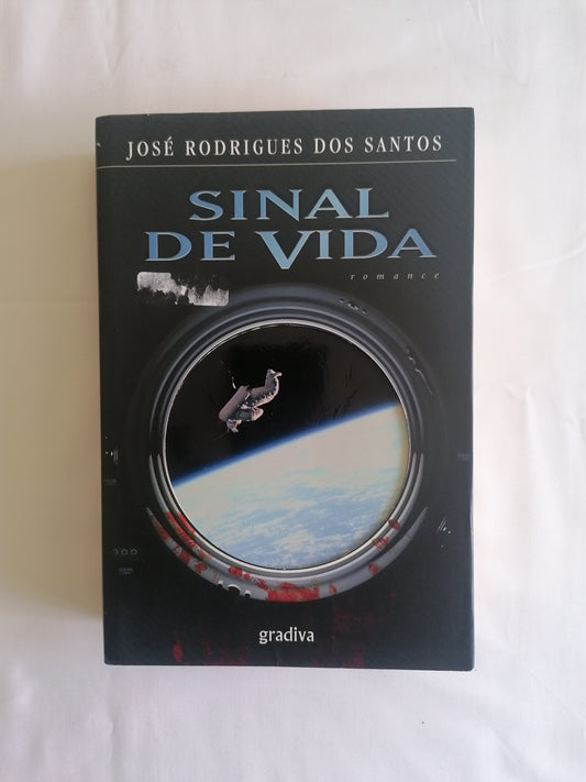 Sinal de Vida – José Rodrigues dos Santos | Livro de Mistério e Ficção Científica