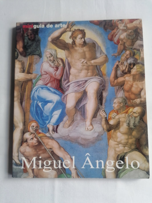 Mini Guia de Arte – Miguel Ângelo | Alexandra Gromling – Könemann
