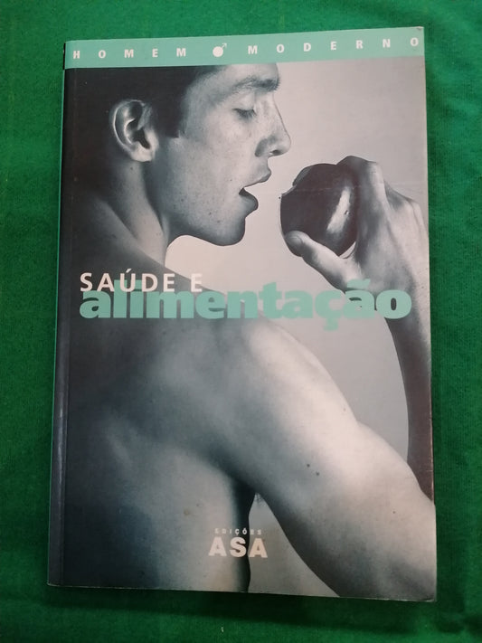 Capa do livro Homem Moderno Saúde e Alimentação de Sarah Brewer, Edições Asa, design focado em bem-estar masculino.